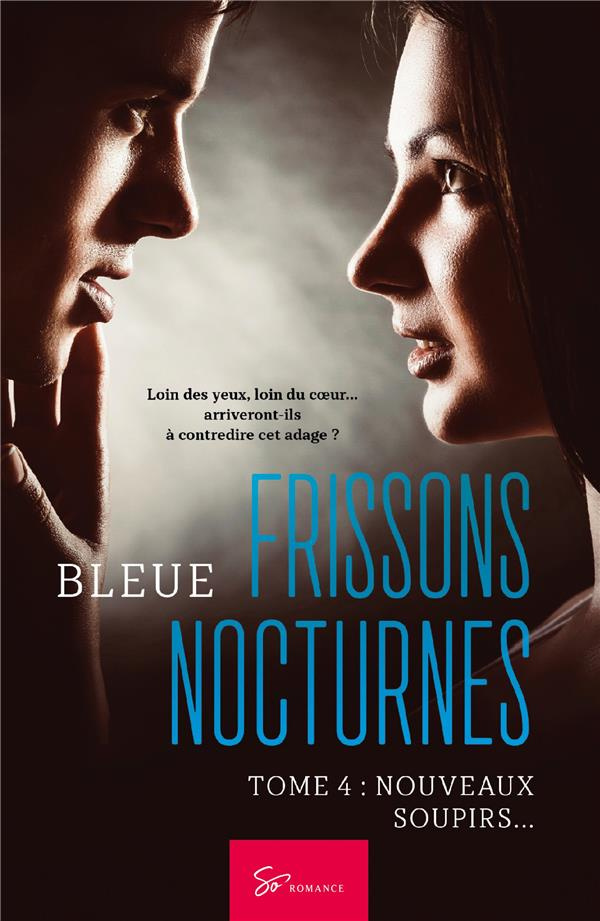 Frissons Nocturnes - Nouveaux soupirs.... Romance Erotique d'Initiation à la sensualité