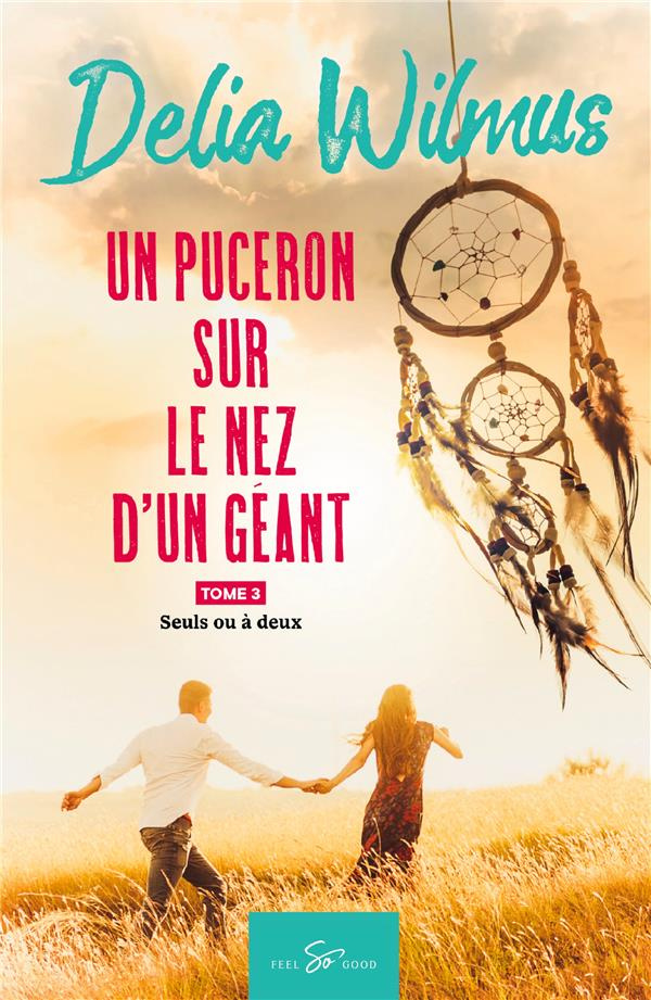 Un puceron sur le nez d'un géant Tome 3 : Seuls ou à deux