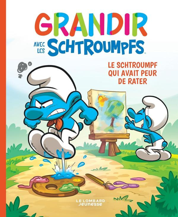Grandir avec les Schtroumpfs Tome 13 : Le Schtroumpf qui avait peur de rater