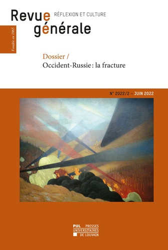 Revue générale N° 2022/2, juin 2022 : Occident-Russie, la fracture