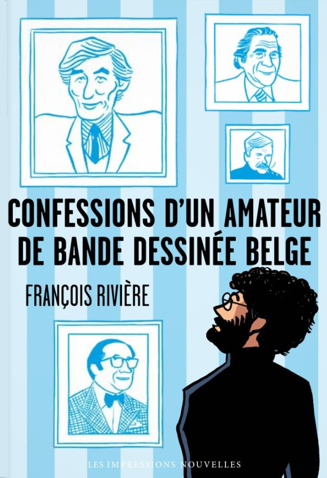 Confessions d’un amateur de bande dessinée belge