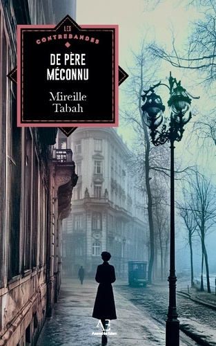 De père méconnu. Odyssées d'un Juif bulgare, 1912-1967