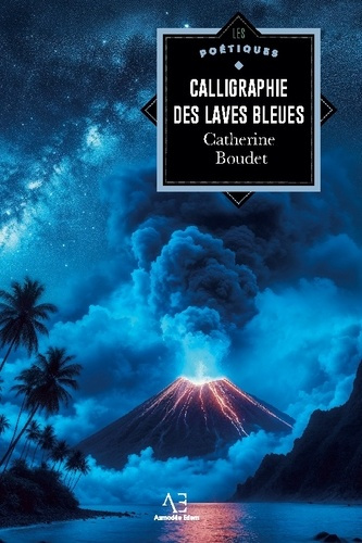 Calligraphie des laves bleues