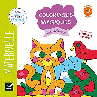 Coloriages magiques Les animaux. Maternelle Moyen section 4-5 ans
