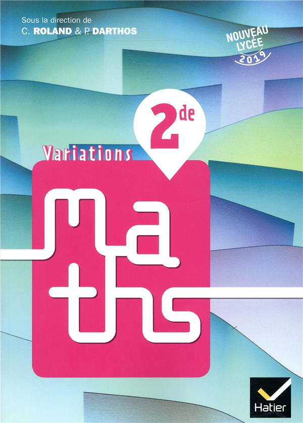 Variations Maths 2nde . Edition 2019