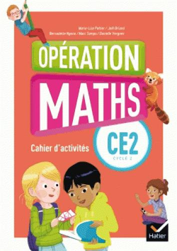 Mathématiques CE2 Cycle 2 Opération Maths. Cahier d'activités, Edition 2018