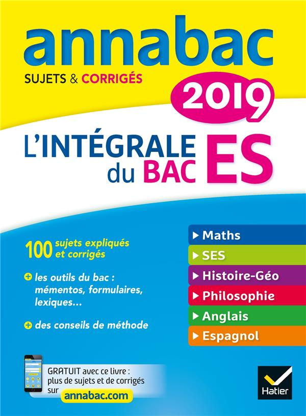 L'intégrale du Bac ES. Sujets & corrigés, Edition 2019