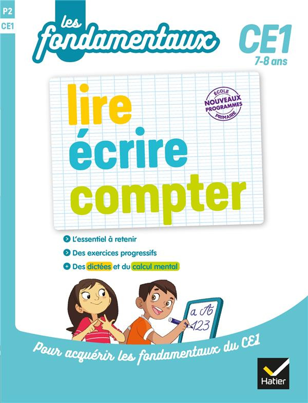 Lire, écrire, compter CE1. Edition 2019