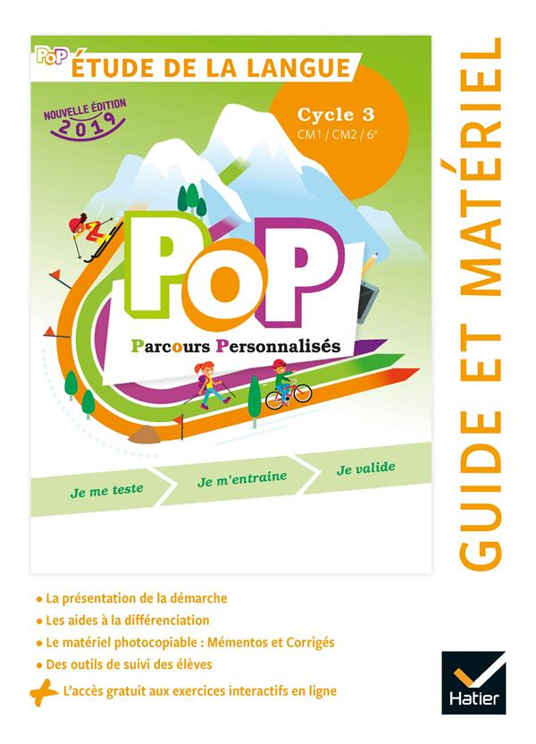 Français Cycle 3 CM1/CM2/6e Pop Etude de la langue Cycle 3. Edition 2019