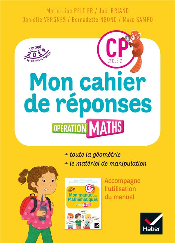 Mathématiques CP cycle 2 Opération maths. Mon cahier de réponses, Edition 2019