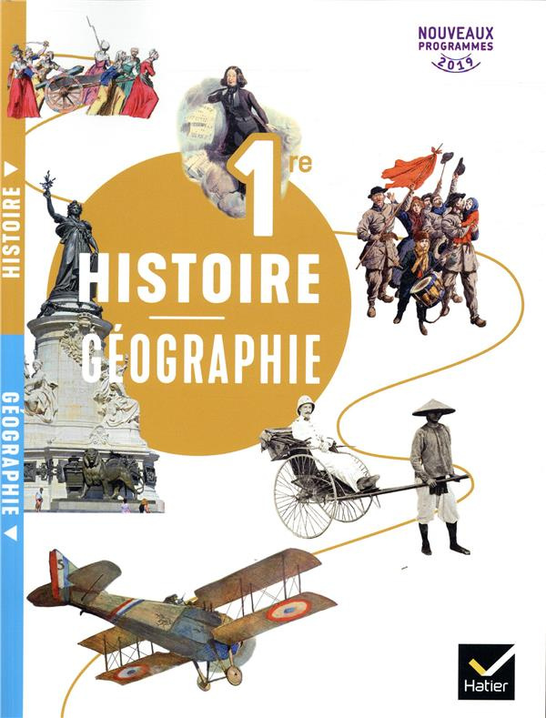 Histoire Géographie 1re. Edition 2019