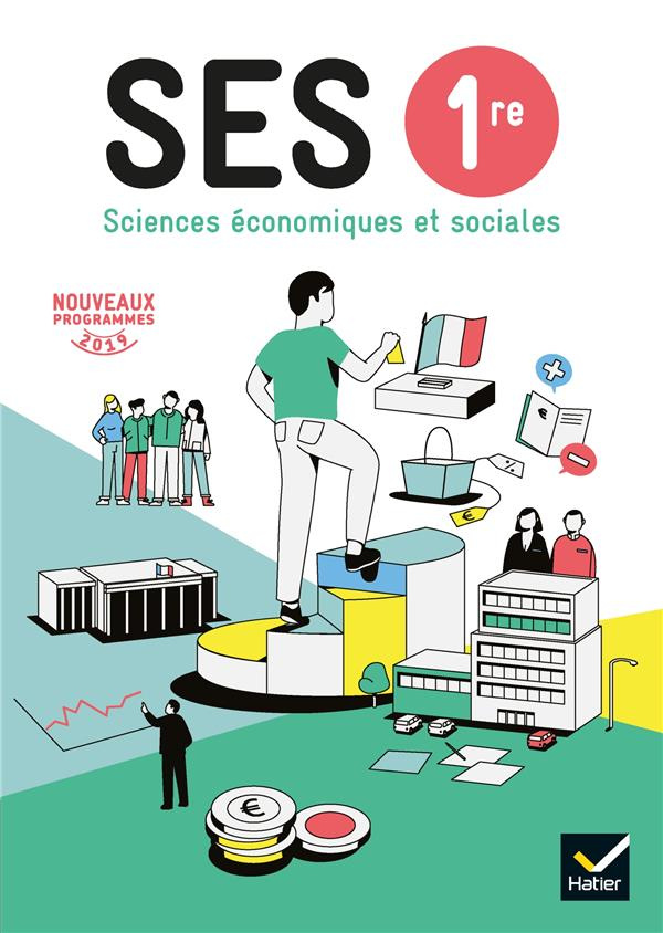 Sciences Economiques et Sociales 1re. Edition 2019