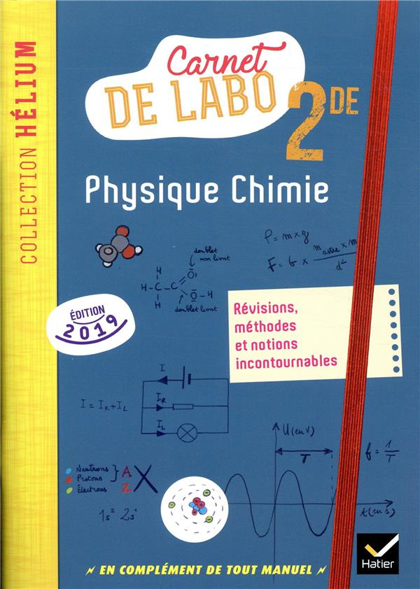 Physique Chimie 2nde. Carnet de labo, Edition 2019