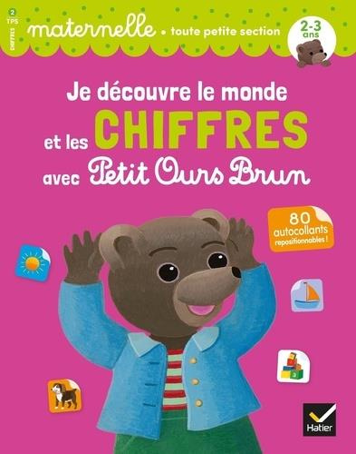 Je découvre le monde et les chiffres avec Petit Ours Brun Maternelle toute petite section. Avec 80 a