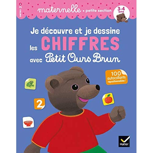 Je découvre et je dessine les chiffres avec Petit Ours Brun Maternelle petite section. Avec 100 auto