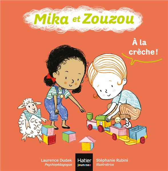 Mika et Zouzou : A la crèche !