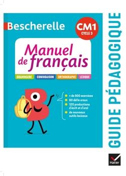 Manuel de français CM1 Bescherelle. Guide pédagogique, Edition 2020