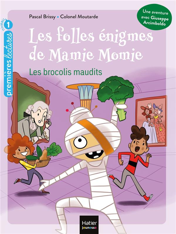 Les folles énigmes de Mamie Momie Tome 2 : Les brocolis maudits