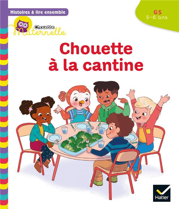 Chouette à la cantine. GS