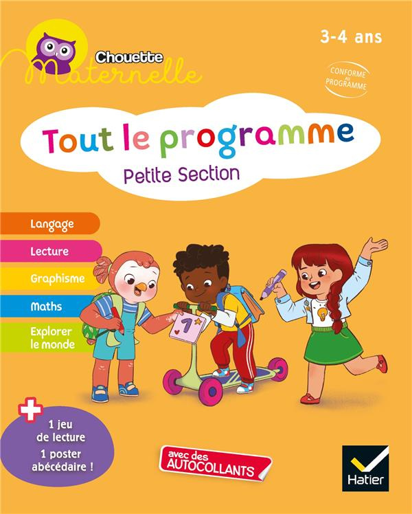 Tout le programme petite section Chouette maternelle. Edition 2021