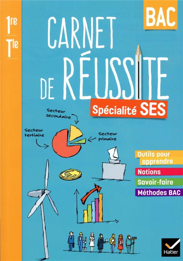 Spécialité SES 1re - Terminale. Cahier de l'élève, Edition 2021