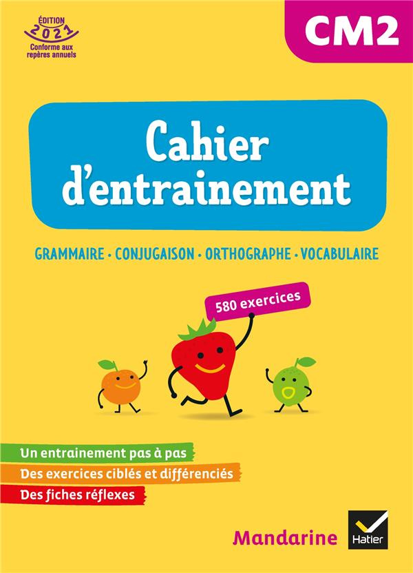 Français CM2. Cahier d'entraînement, Edition 2021