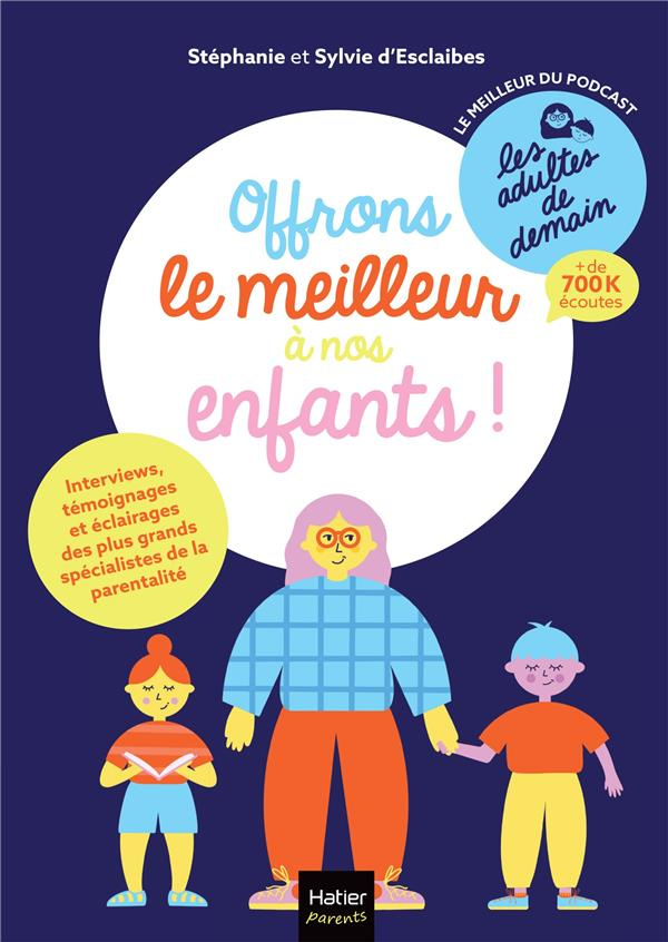 Offrons le meilleur à nos enfants !