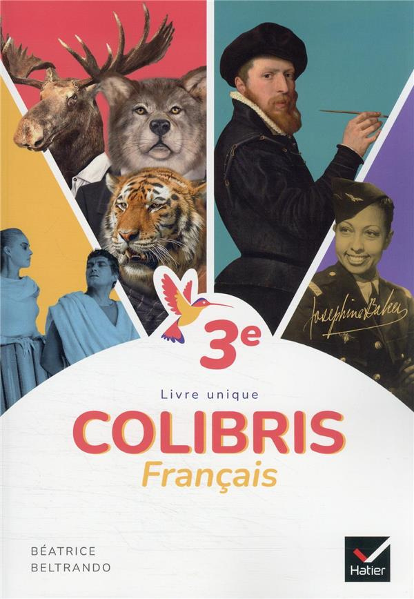 Français 3e Colibris. Edition 2022