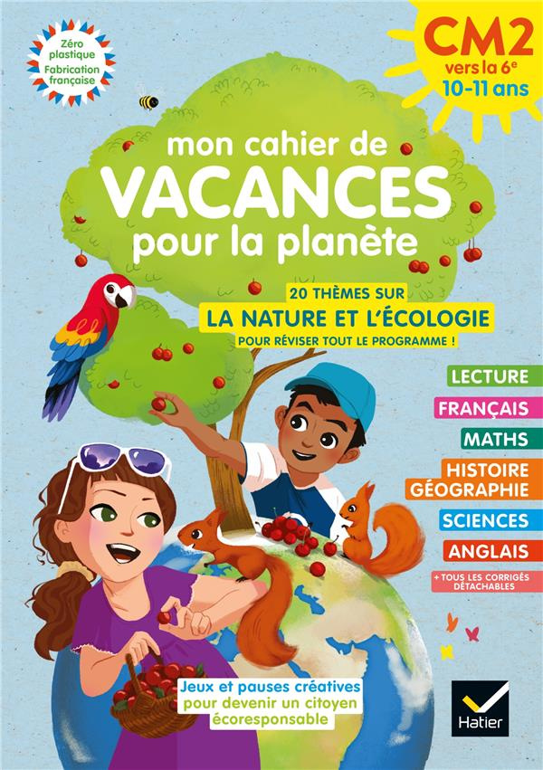 Mon cahier de vacances pour la planète CM2 vers la 6e. 10-11 ans, Edition 2022
