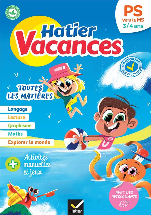 Hatier vacances PS vers la MS. Toutes les matières, Edition 2023