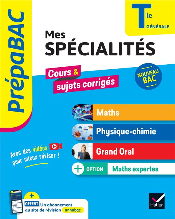 Mes spécialités Tle générale. Maths - Physique-chimie - Grand oral   option Maths expertes