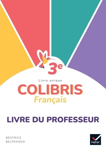 Français 3e. Livre du professeur, Edition 2024