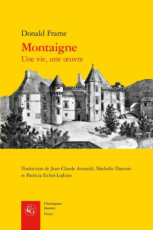 Montaigne une vie une oeuvre