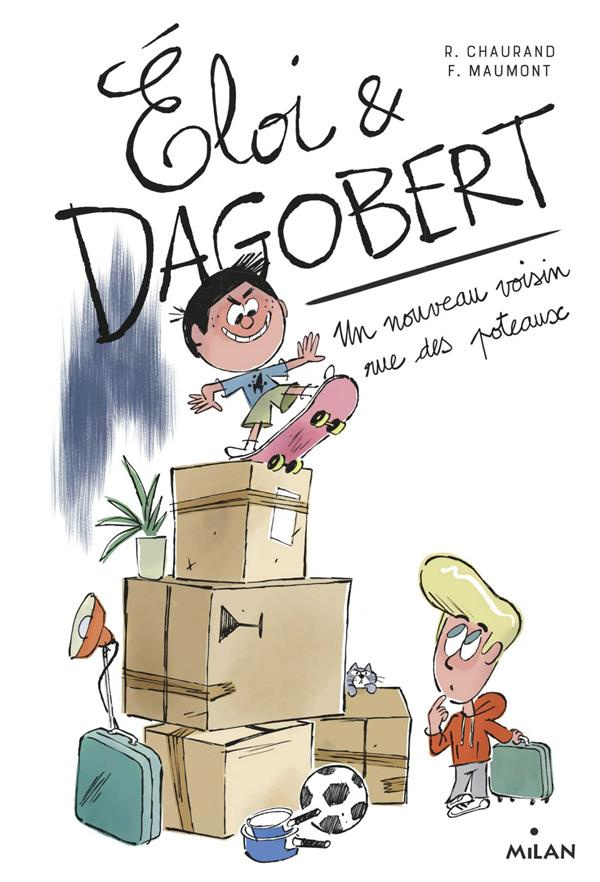 Eloi & Dagobert Tome 1 : Un nouveau voisin rue des Poteaux