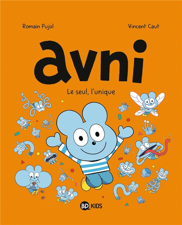 Avni Tome 5 : Le seul, l'unique