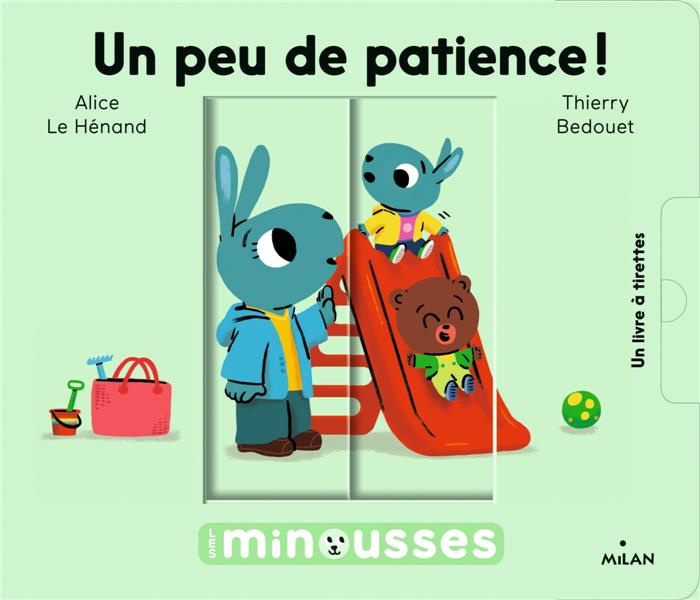 Un peu de patience !