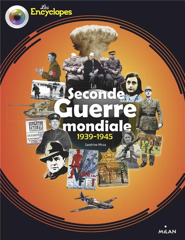 La Seconde Guerre mondiale. 1939-1945