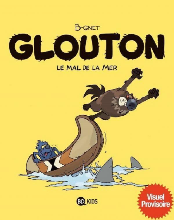 Glouton Tome 3 : Le mal de la mer