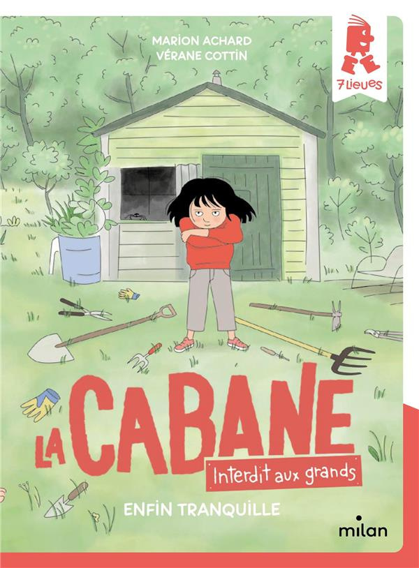 La cabane - Interdit aux grands ! : Enfin tranquille !
