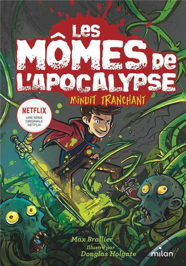 Les Mômes de l'Apocalypse Tome 5 : Minuit tranchant