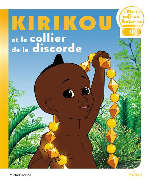 Kirikou et le collier de la discorde