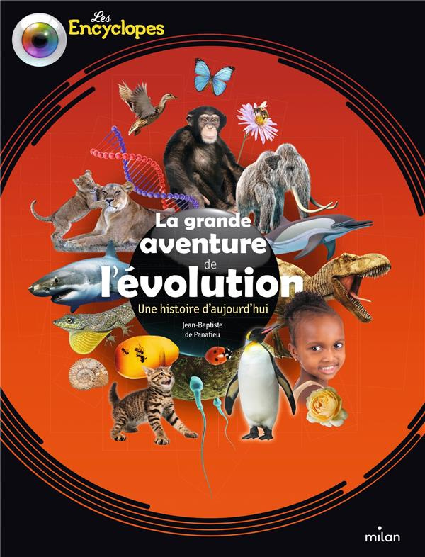 La grande aventure de l'évolution