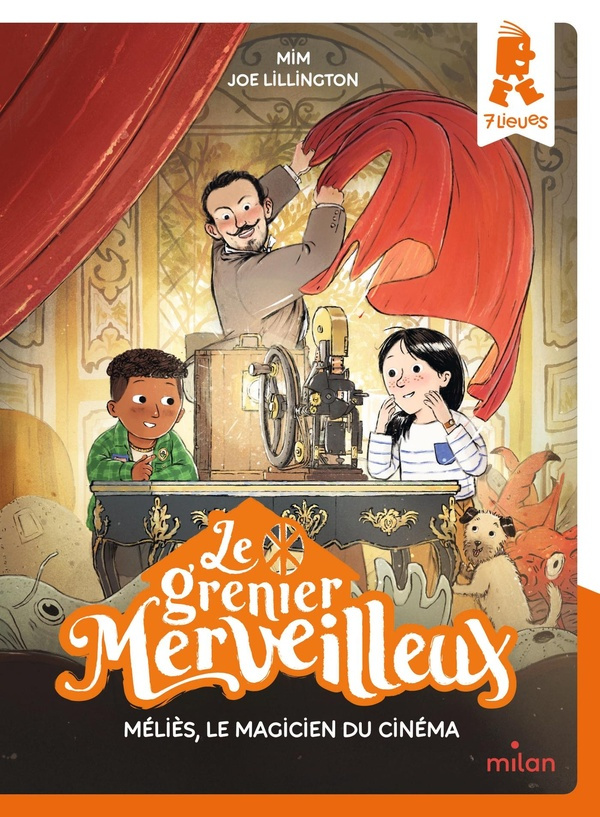 Le grenier merveilleux Tome 6 : Georges Méliès, magicien du cinéma
