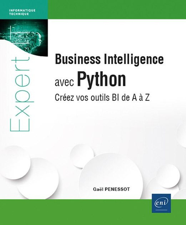 Business Intelligence avec Python. Créez vos outils BI de A à Z