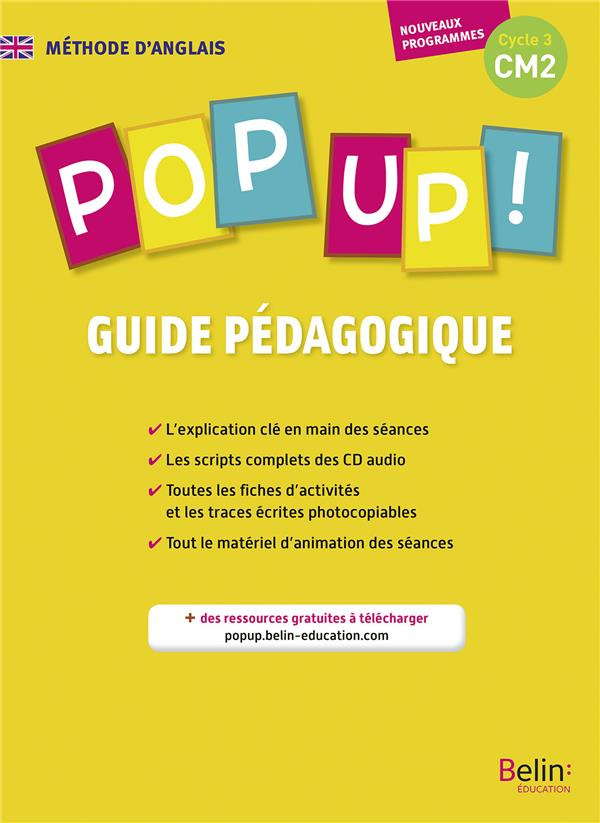 Méthode d'anglais Pop up ! CM2. Guide pédagogique
