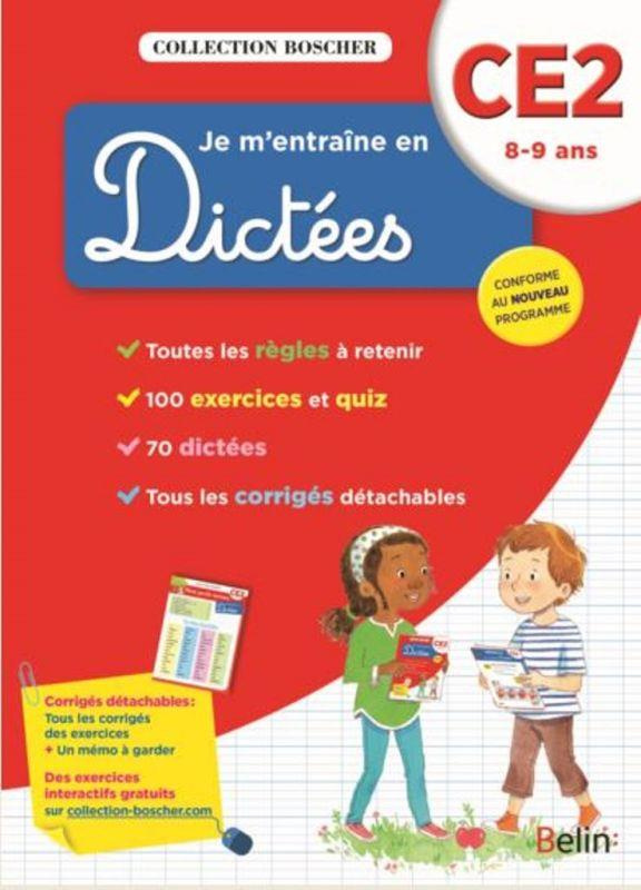 Je m'entraîne en dictées CE2. 8-9 ans, Edition 2017