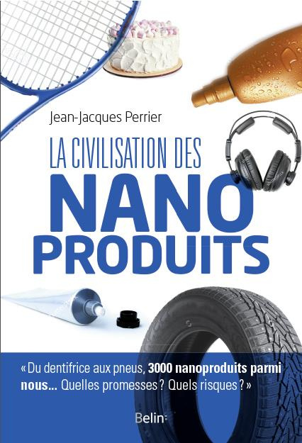 La civilisation des nanoproduits