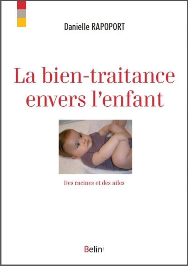 La bien traitance envers l'enfant