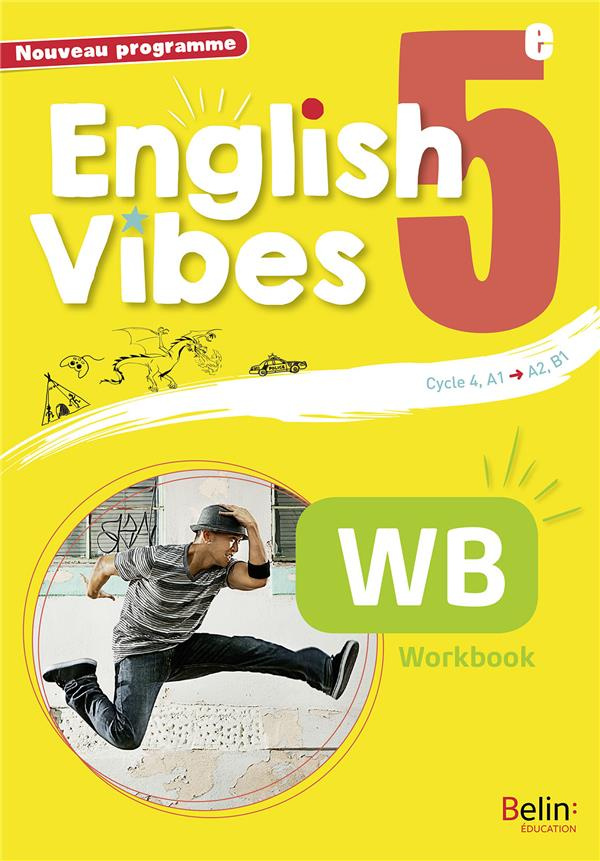 English Vibes 5e A2, B1. Workbook, Edition 2017