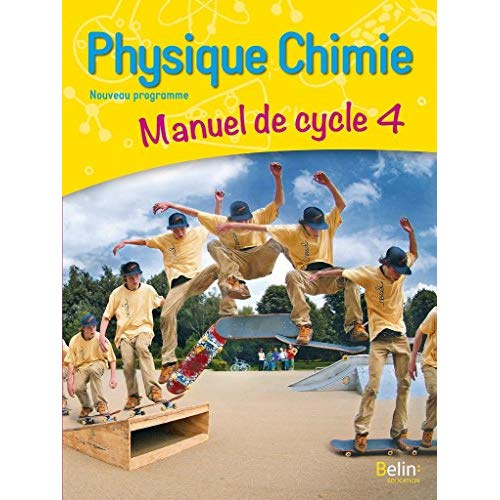 Physique Chimie cycle 4. Edition 2017